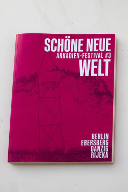 (c)HR: Katalog zum Arkadienfestival #3 "Schöne neue Welt" (2023)